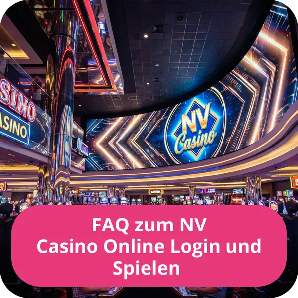 FAQ zum NV Casino Online Login und Spielen